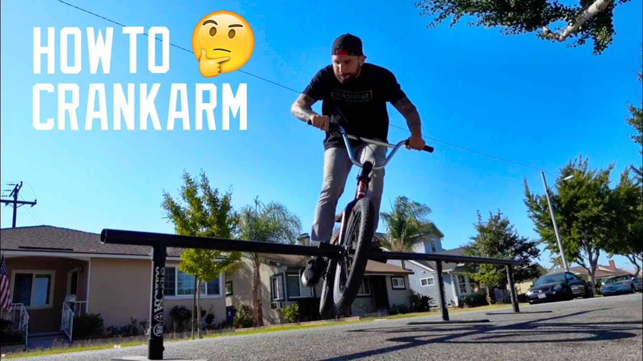 HOW TO CRANKARM GRIND