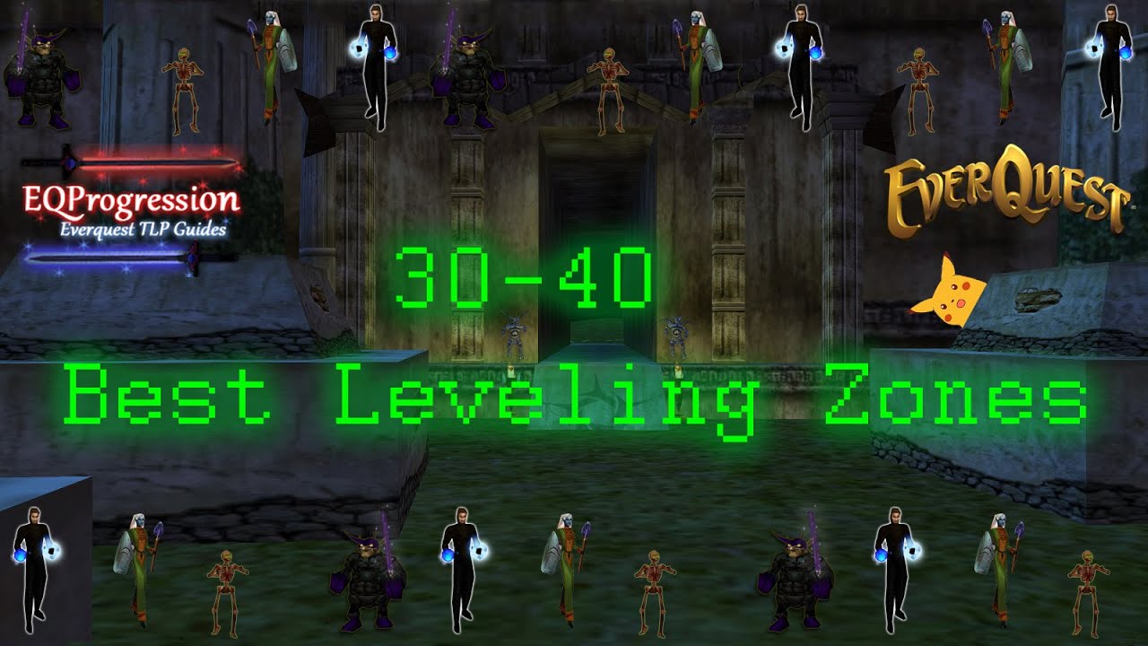 Everquest  - Where to Level: 30-40 Leveling Guide (TLP)