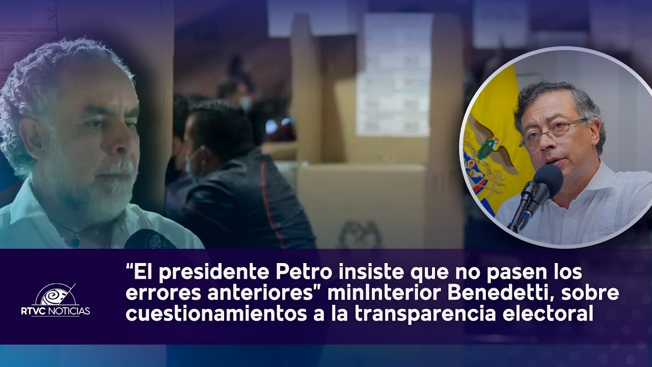 “El presidente Petro insiste que no pasen los errores anteriores” mininterior Benedetti