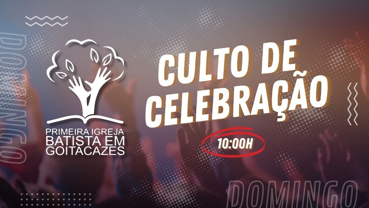 Culto de Celebração - Domingo -  15/02/2026