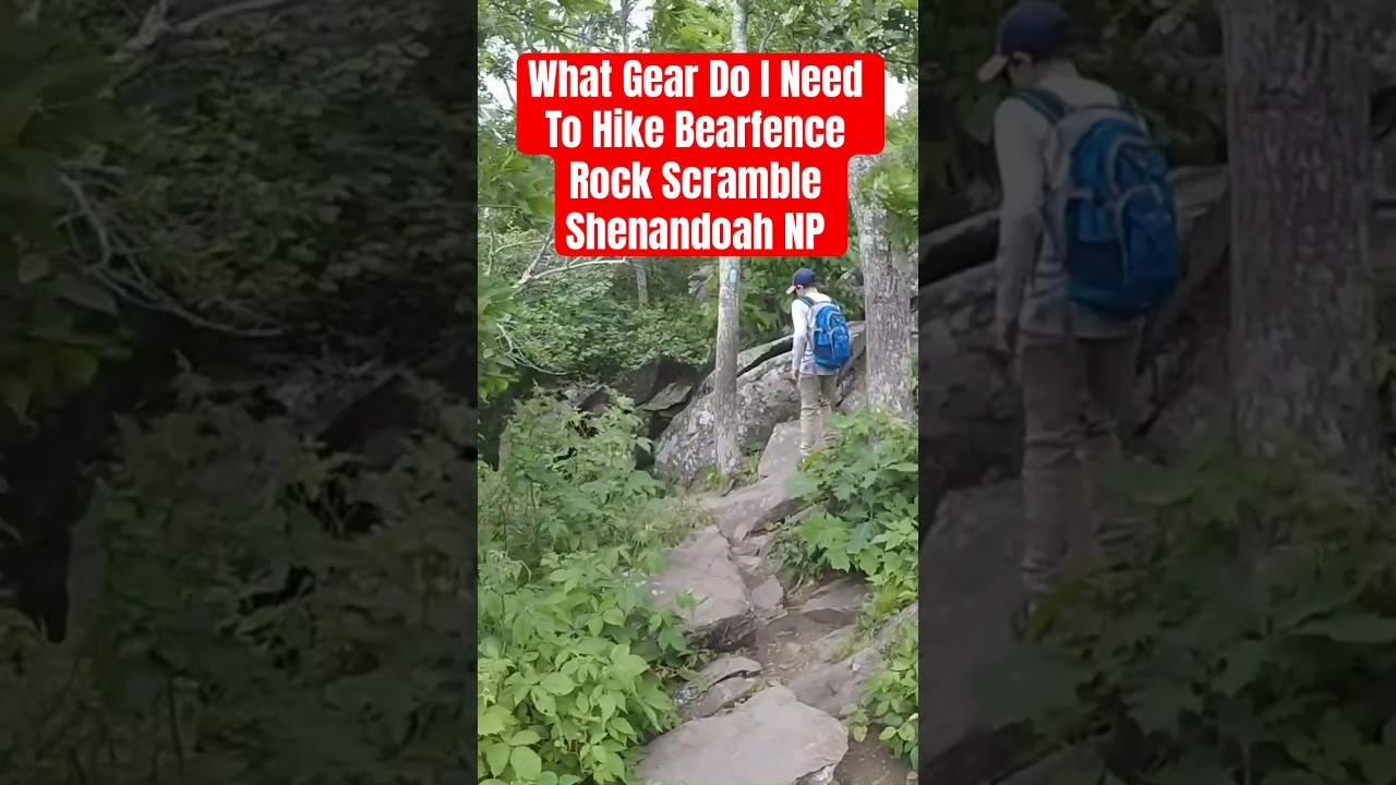 Gear For Bearfence Rock Scramble - Shenandoah National Park