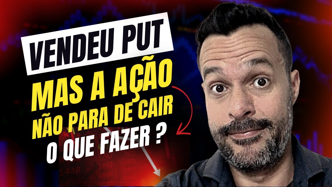 Saiba o que fazer na venda de Put se a ação não parar de cair