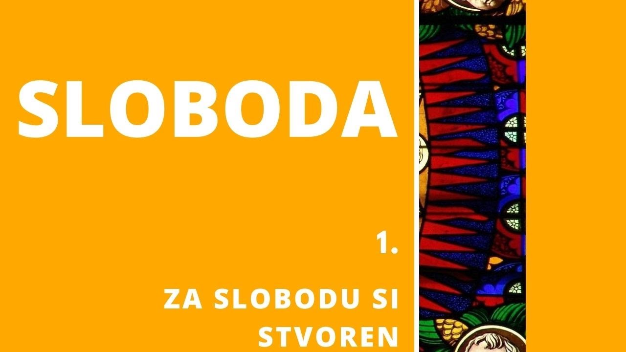 Sloboda (1. Za slobodu si stvoren) || 6. razred Katoličkog vjeronauka