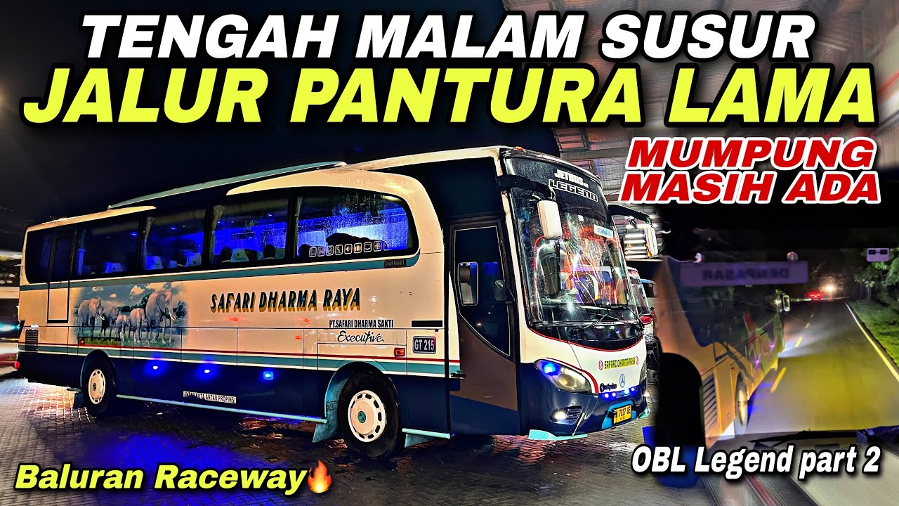 Tengah Malam Susur Jalur Pantura Lama , Mumpung Masih Ada ❗️| trip Safari Dharma Raya OBL “ Legend “
