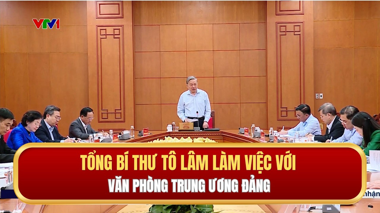 Tổng Bí thư Tô Lâm làm việc với Văn phòng Trung ương Đảng | Thời sự 19h | 03/03/2026