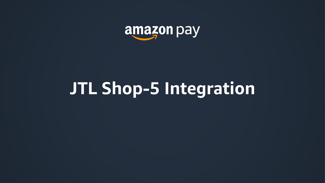 Integrieren Sie Amazon Pay ganz einfach in JTL-Shop 5