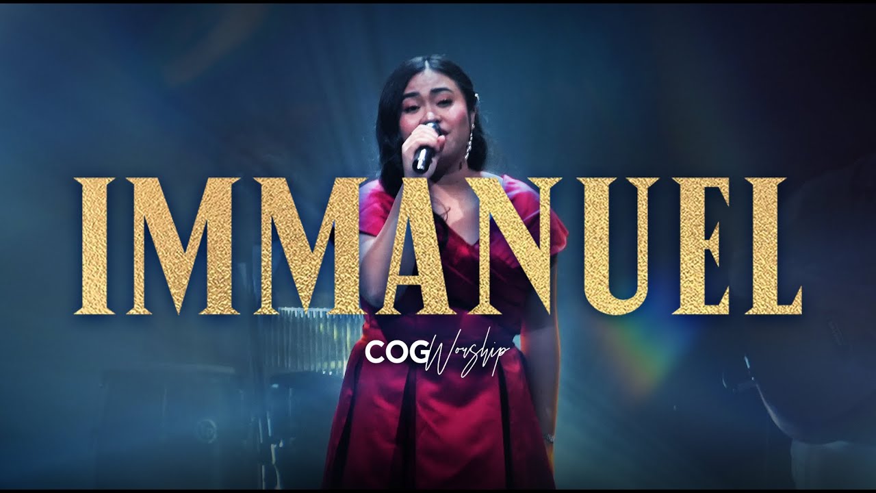 Immanuel | Live from COG Dasma Christmas Cantata | COG Worship