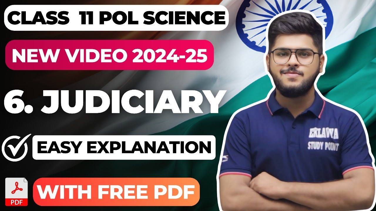 Judiciary class 11 full chapter | 11th Political Science chapter 6 Easy summary 2024-25