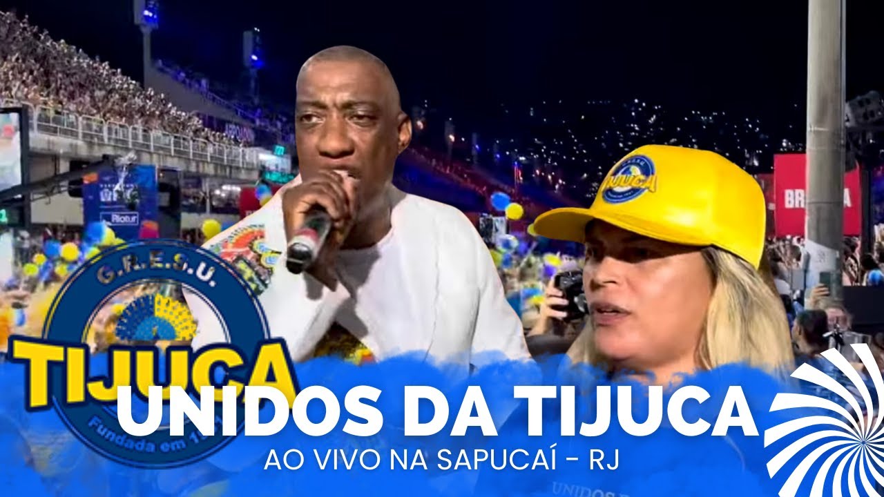 UNIDOS DA TIJUCA 2025 | AO VIVO - LARGADA!