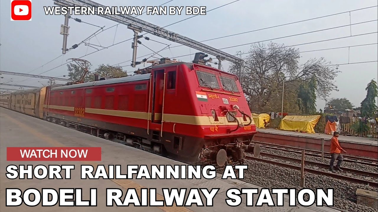 (BDE - 01) RAILFANNING AT BODELI RAILWAY STATION | WESTERN RAILWAY FAN BY BDE