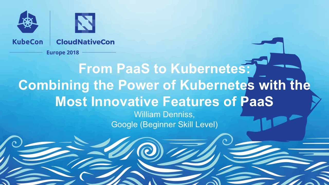 From PaaS to Kubernetes: Combining the Power of Kubernetes with the Most Innovative Features