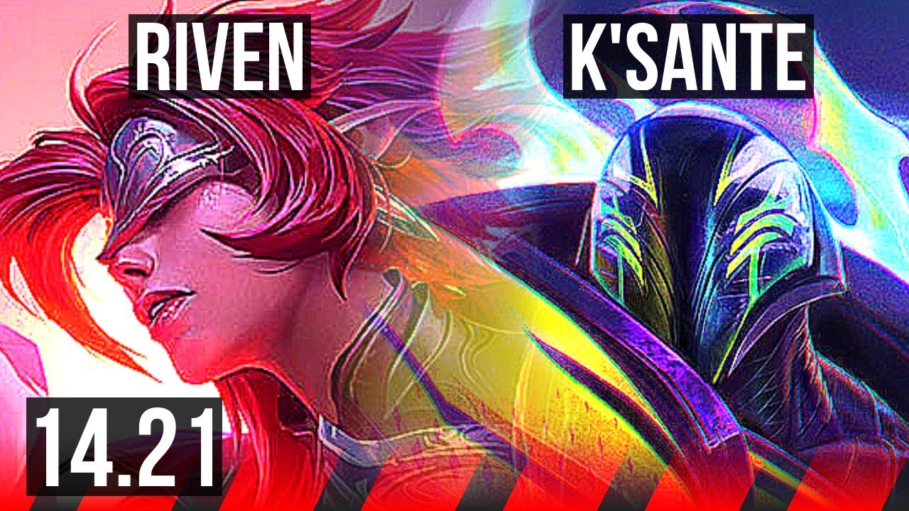 RIVEN vs K'SANTE (TOP) | Rank 2 Riven, 700+ games, Dominating | KR Grandmaster | 14.21