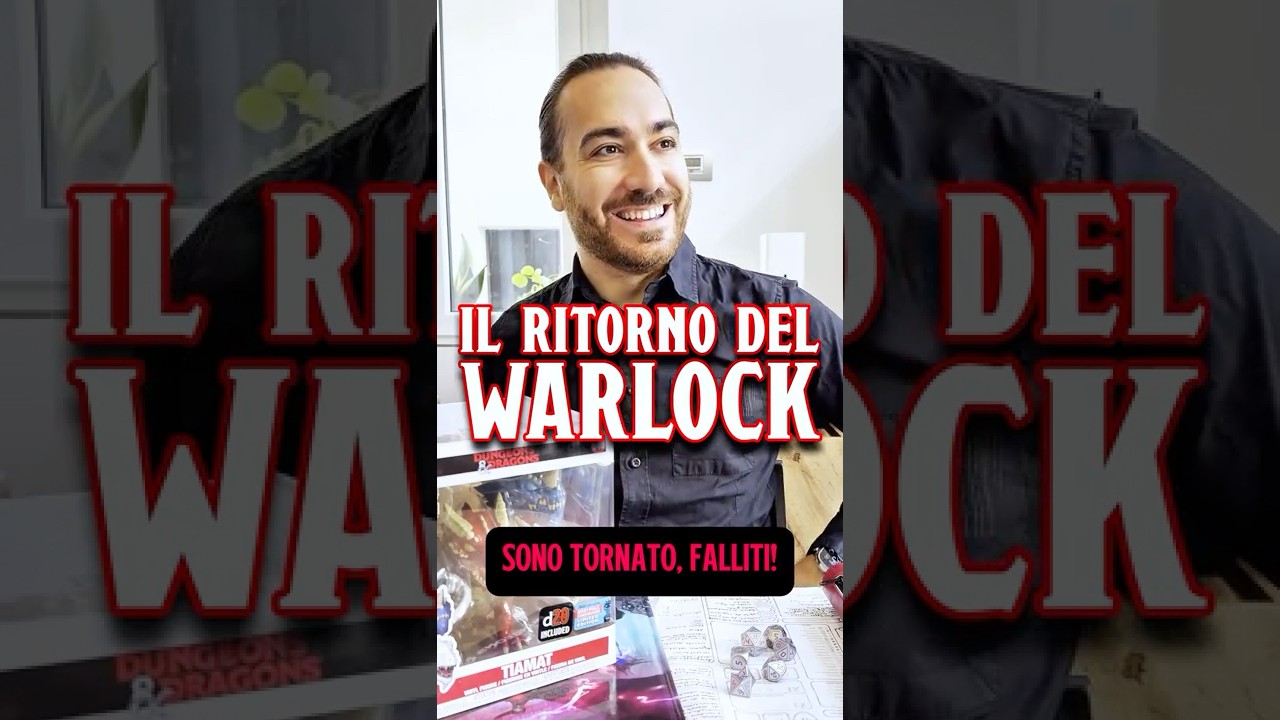 D&D | Il ritorno del WARLOCK