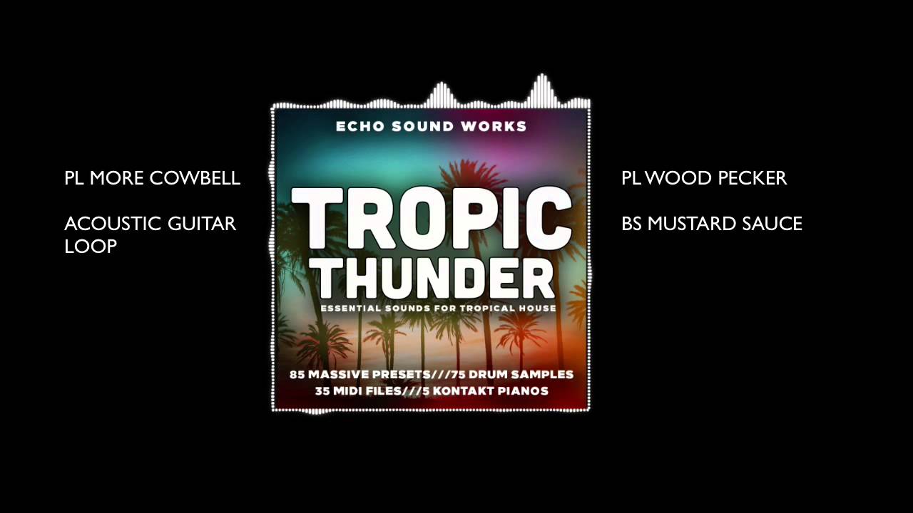 Tropic Thunder by Echo Sound Works