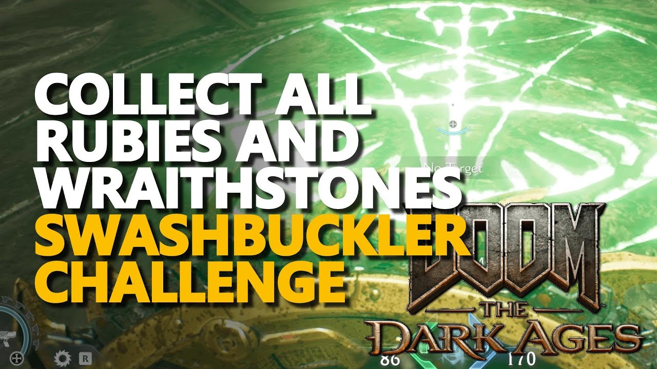 Collect all Rubies and Wraithstones Swashbuckler Challenge Doom The Dark Ages