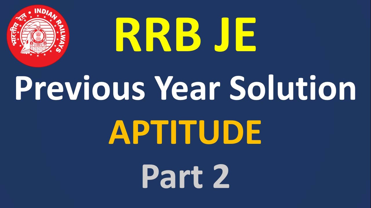 RRB JE Previous Year Paper Solution | Aptitude Part 2