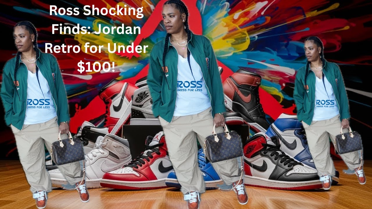 Ross Shocking Finds: Jordan Retro for Under $100 Haul
