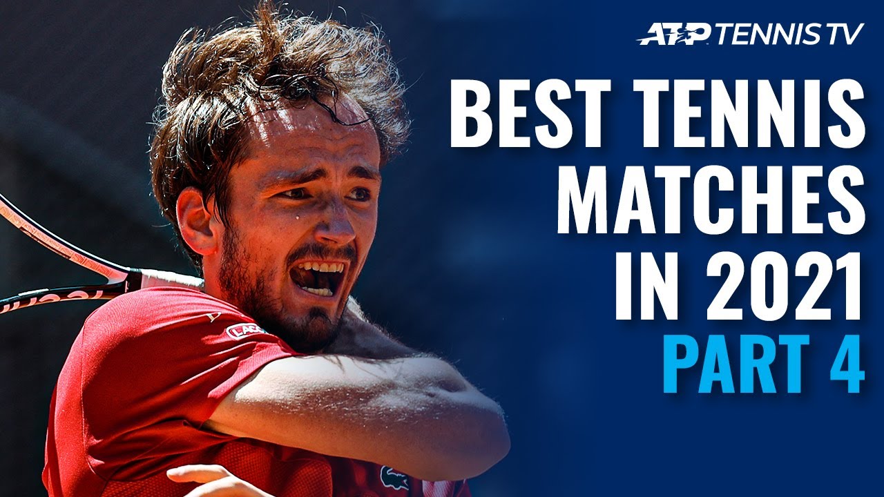 Best ATP Tennis Matches in 2021: Part 4