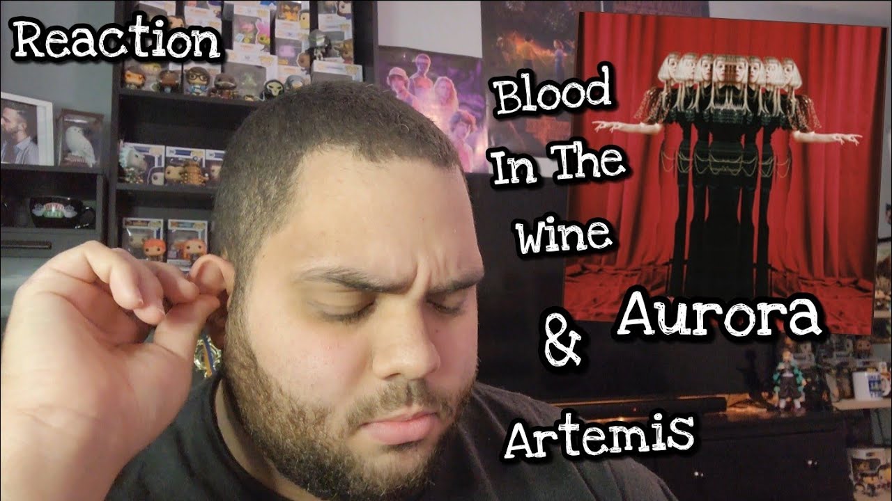 Aurora - Artemis & Blood In The Wine |REACTION| First Listen to The Gods We Can Touch