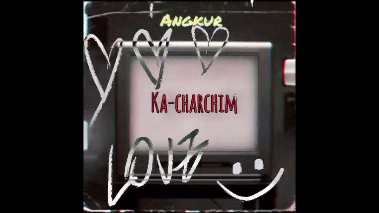 KA-CHARCHIM || audio ~
