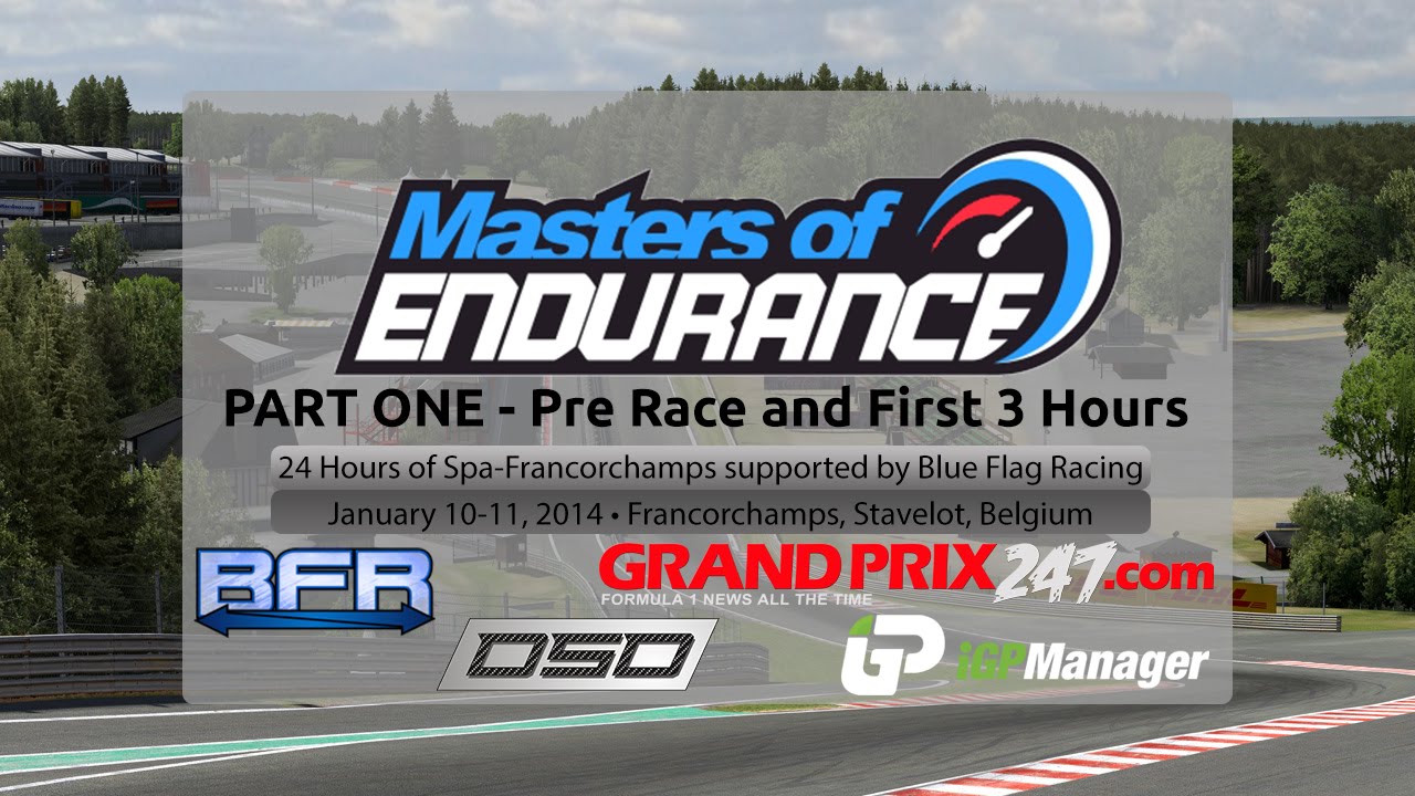 24 Hours of Spa, supported by Blue Flag Racing - Part 1/8