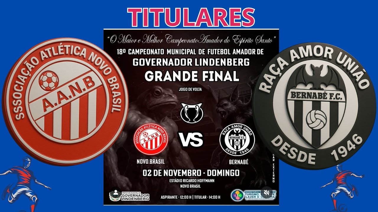 NOVO BRASIL X BERNAB&Eacute; || FINAL TITULARES || GOV. LINDENBERG - ES || CAMPEONATO MUNICIPAL 2025