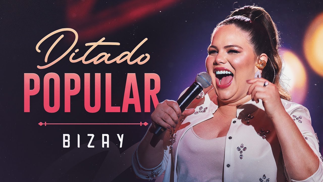 DITADO POPULAR - Bizay (Clipe Oficial)