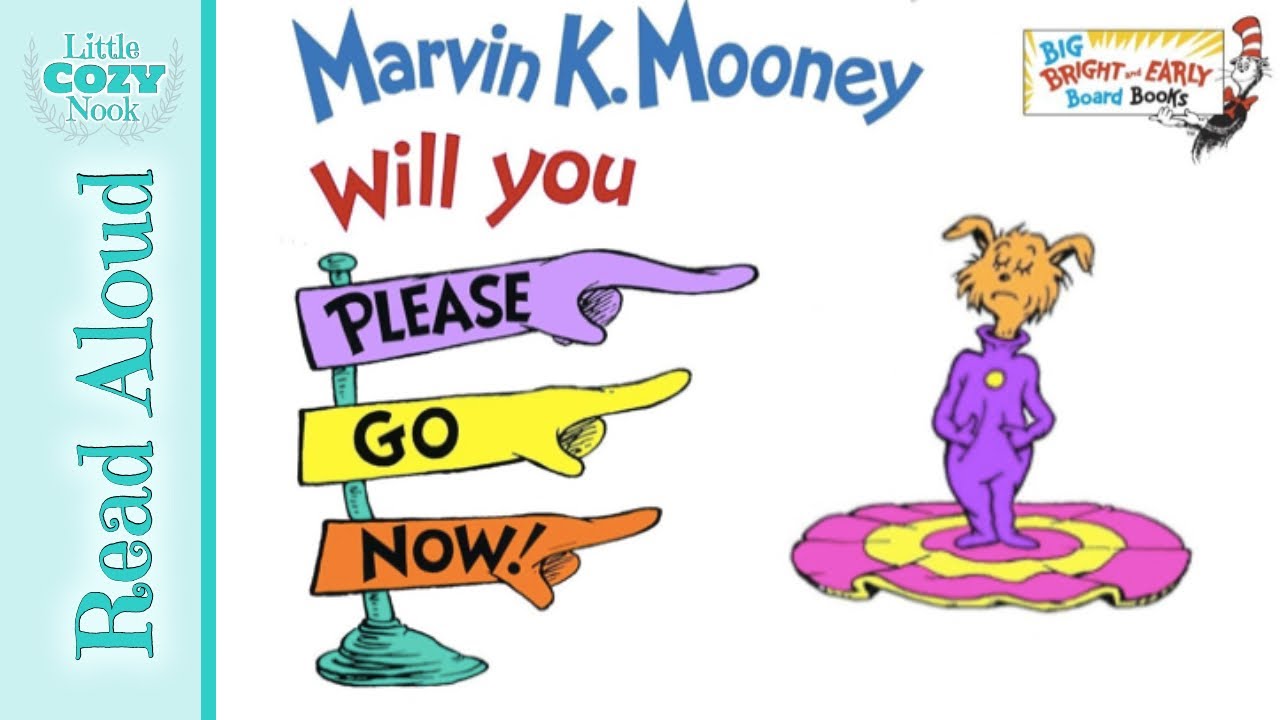 Marvin K. Mooney, Will You Please Go Now⁉️by Dr. Seuss | READ ALOUD books for Kids 💫