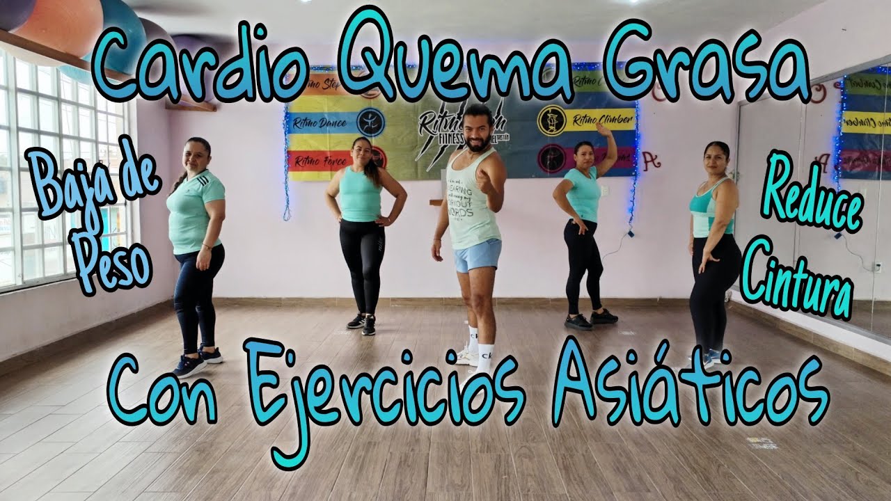Cardio Quema Grasa con Ejercicios Asiáticos para Bajar de Peso