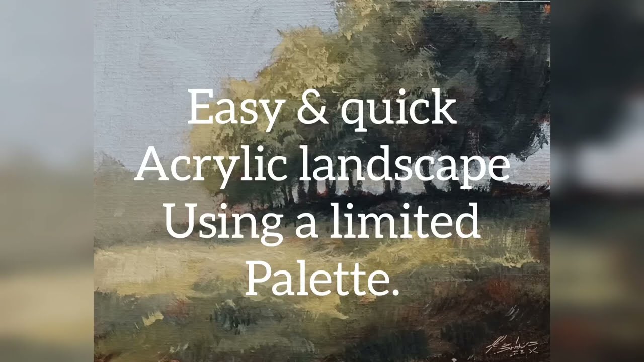 Acrylic painting Tutorial easy & quick Landscape using a limited palette.