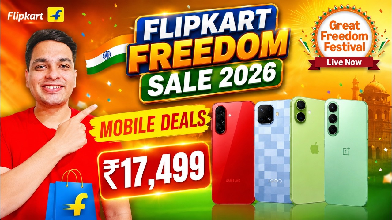 Flipkart Freedom Sale 2026 Best Mobile Deals | Amazon Freedom Sale 2026 Best Mobile Offers