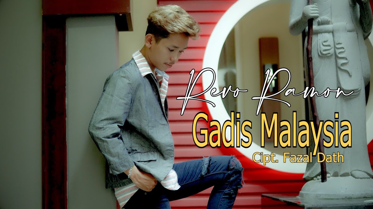 GADIS MALAYSIA CIPT. FAZAL DATH - COVER BY REVO RAMON