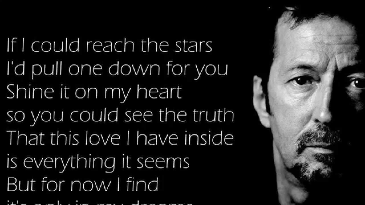 Eric Clapton - Change The World - Scroll  Lyrics 