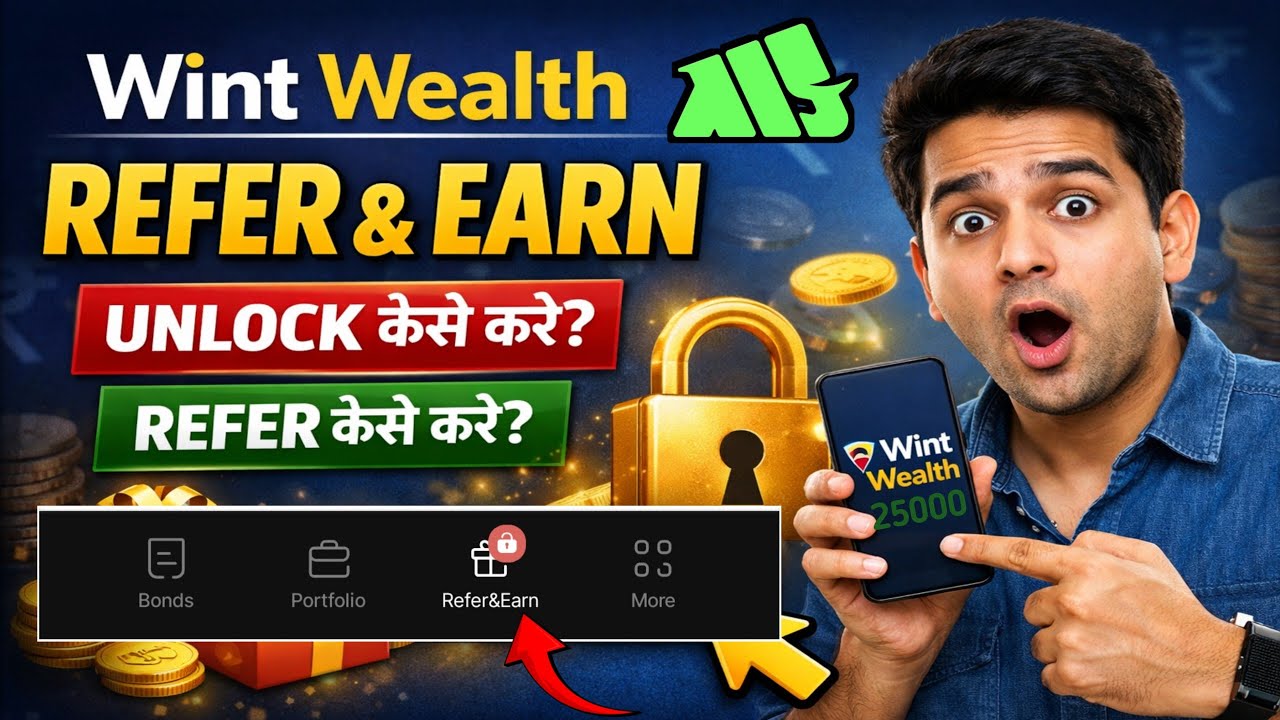 Wint Wealth Refer & Earn Unlock Kaise Kare | Wint Wealth Me Refer Kaise Kare | Wint Wealth Refer 