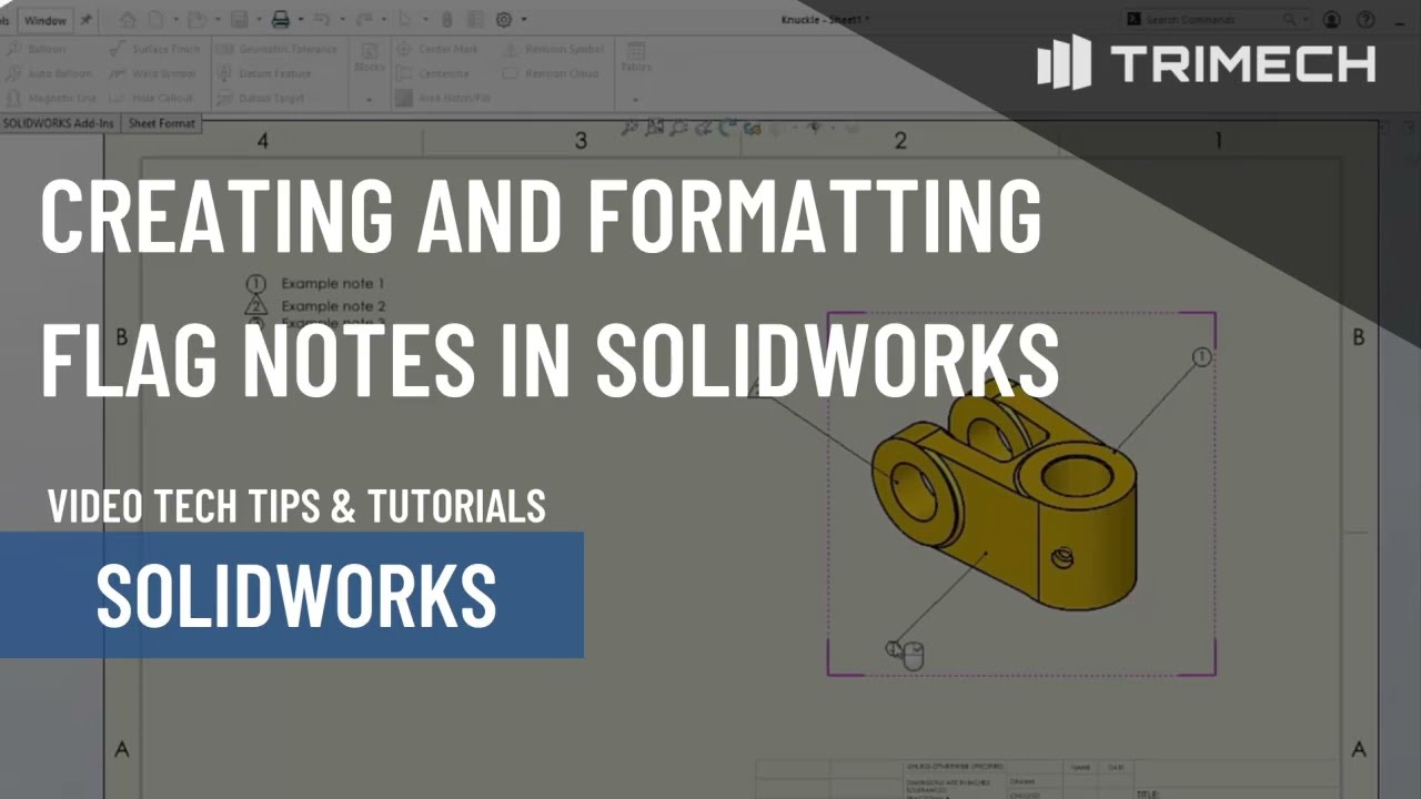 Создание и форматирование флаговых заметок в SOLIDWORKS