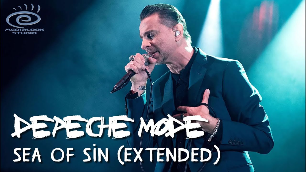 Depeche Mode - Sea of Sin (Medialook RMX 2021)