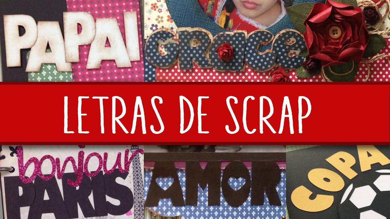 Como fazer letras - Scrapbook