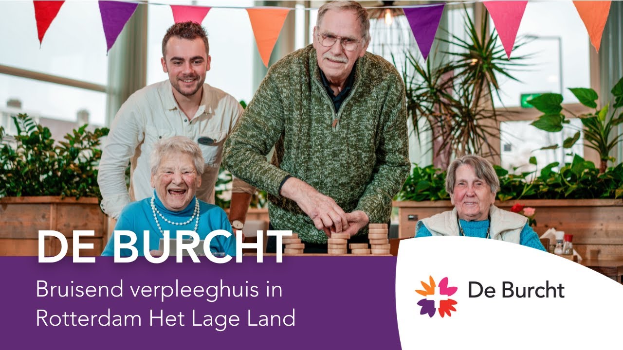 Verpleeghuis De Burcht | Bruisend zorgcentrum in Rotterdam Het Lage Land