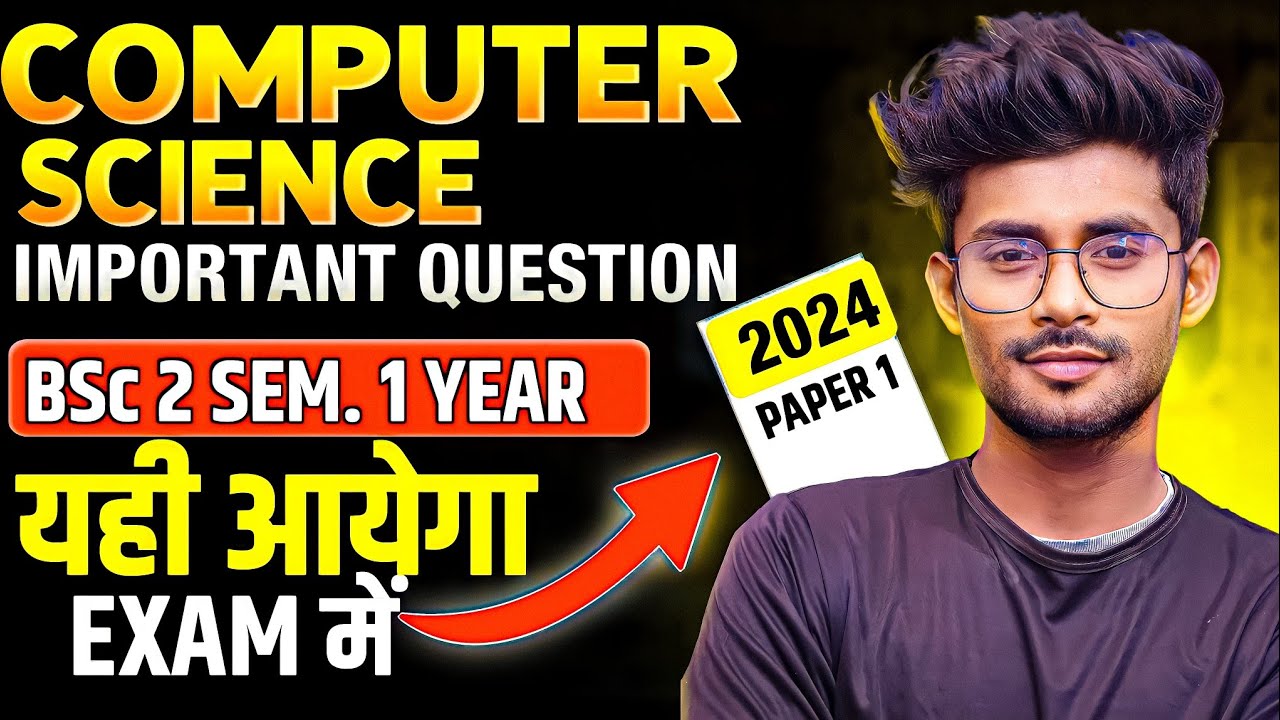 Bsc 2nd semester computer science important questions 2024 | Bsc 1st year computer science 2024