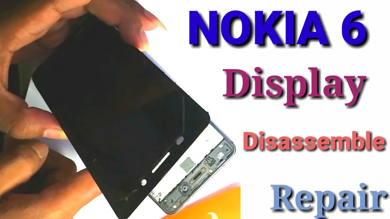 How To Disassembly Nokia 6  (2017) Ta 1021 Full Tutorial