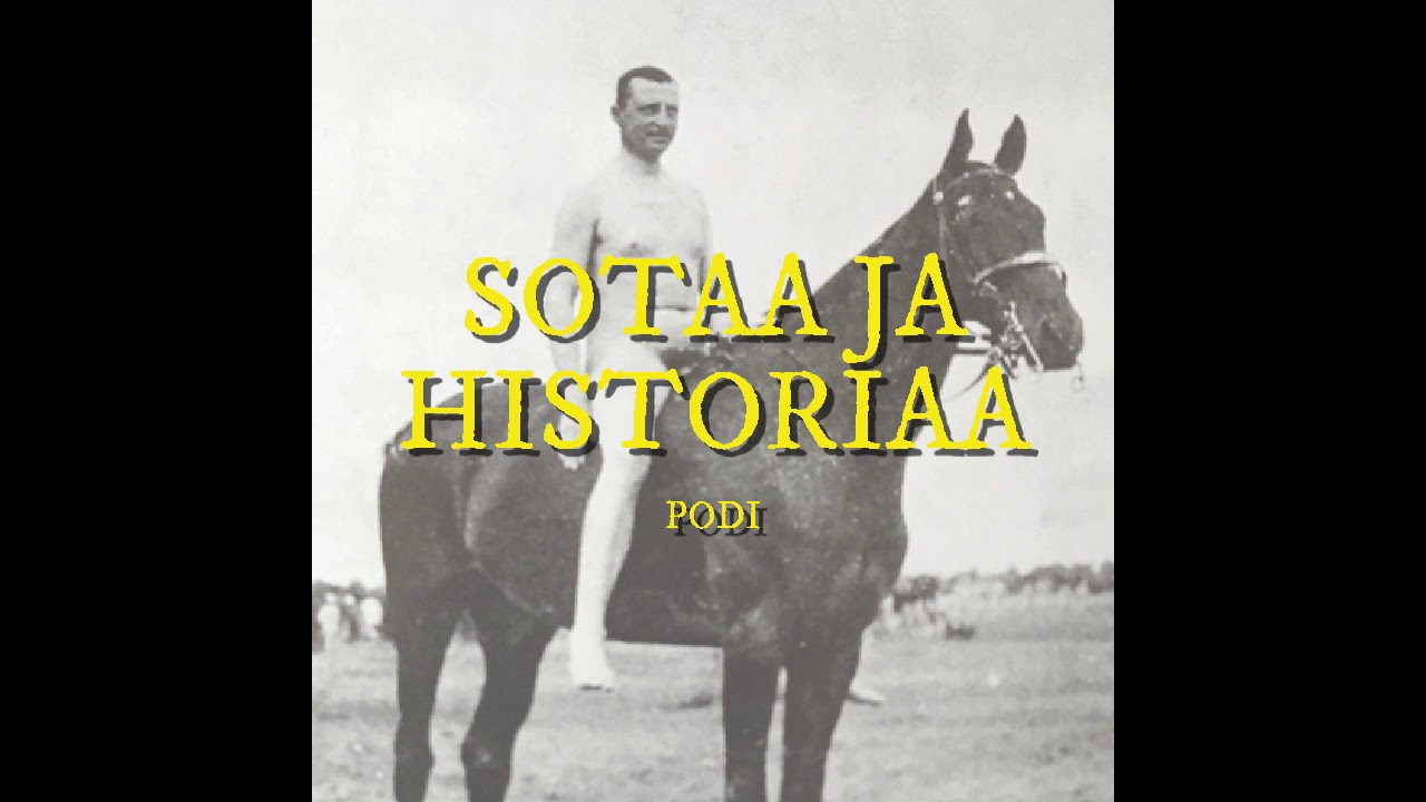 Sotaa ja historiaa podi - Kaukopartiot, jatkosota ja sotahuumeet