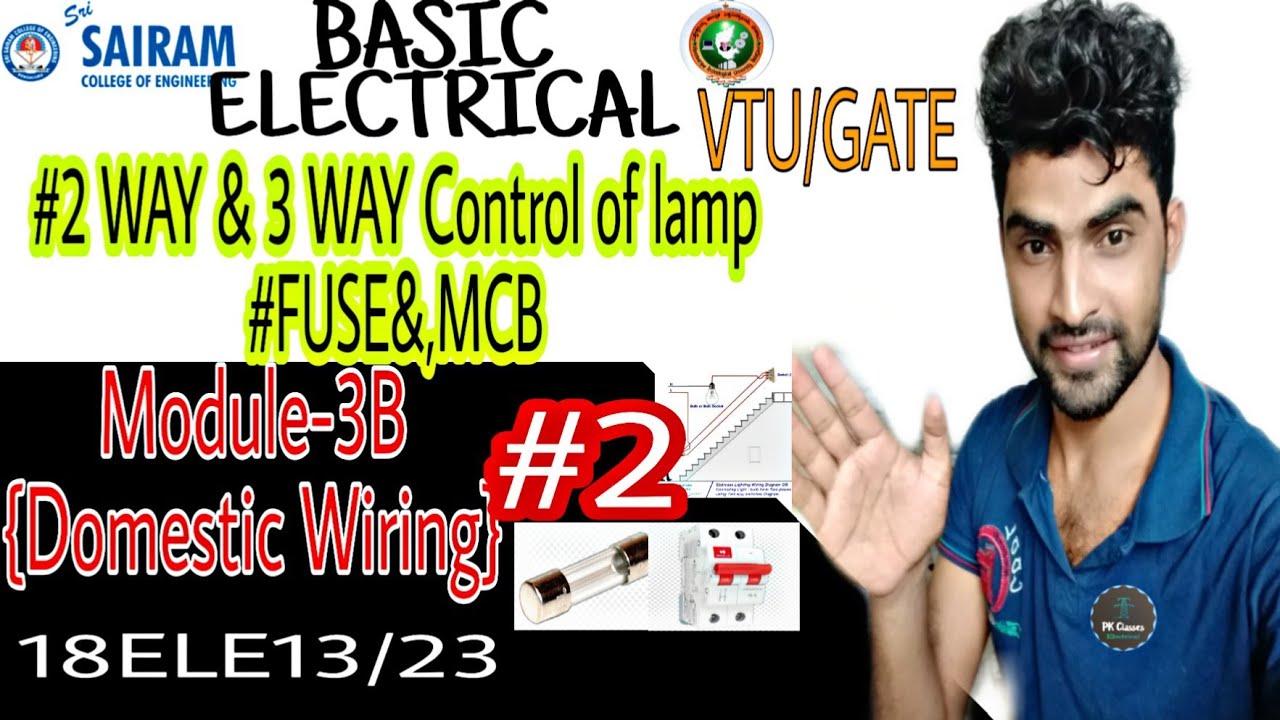Two way and three way control of Lamp |Basic Electrical Engineering|VTU| module3|