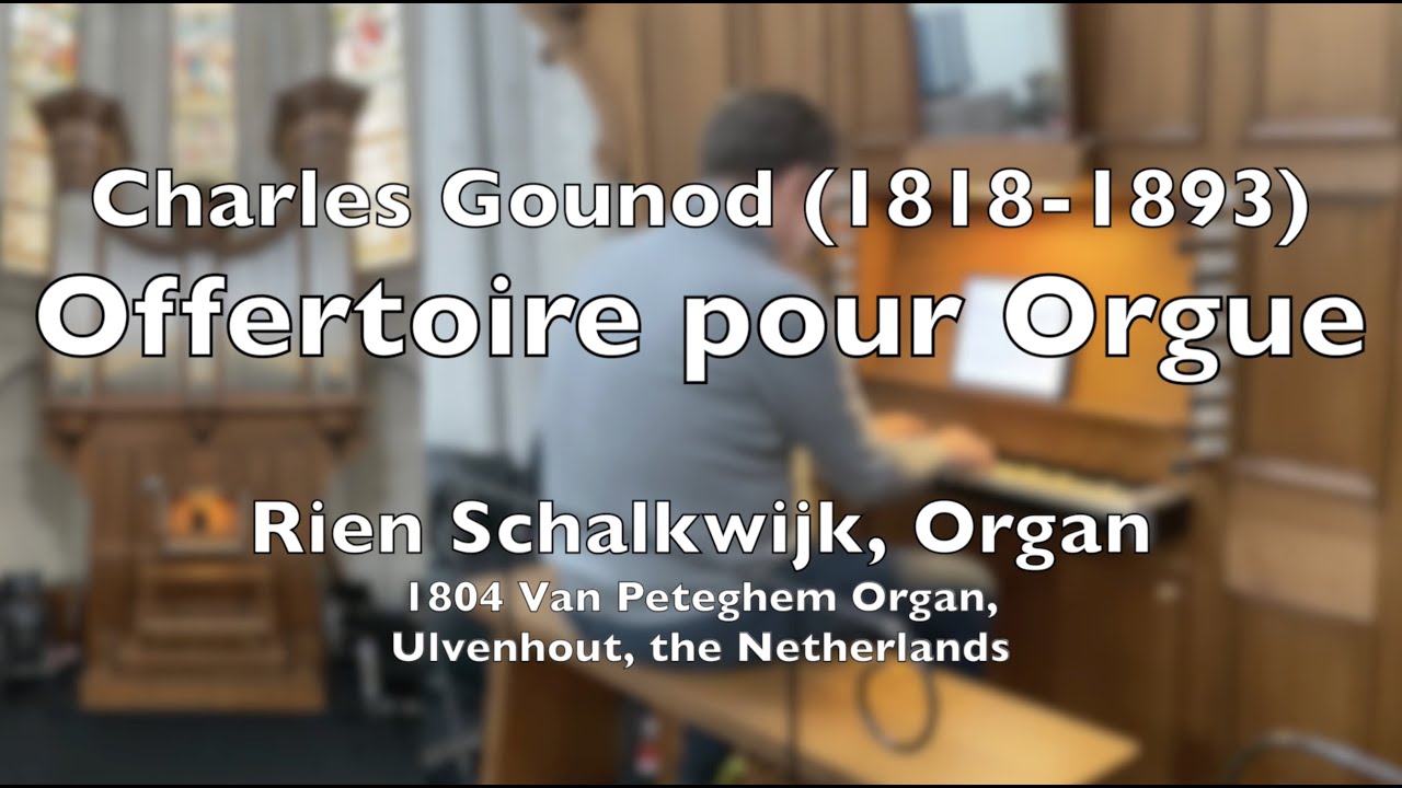 Offertoire pour Orgue | Charles Gounod (1818-1893) by Rien