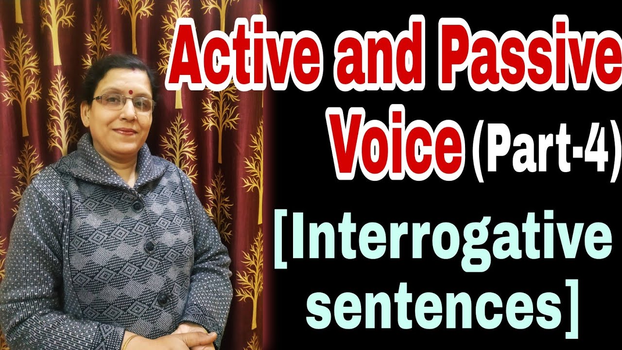 Active and Passive voice | Part -4| Interrogative sentences | English Grammar