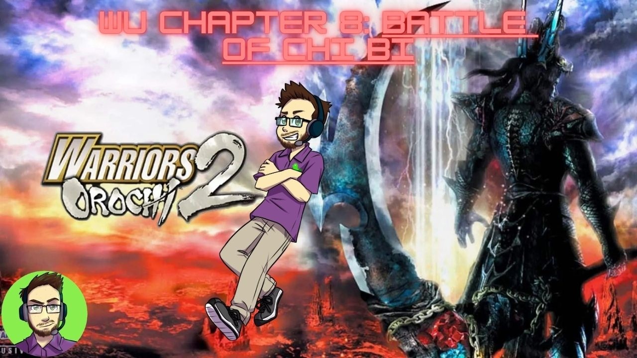 Warriors Orochi 2 - Chapter 8: Battle of Chi Bi