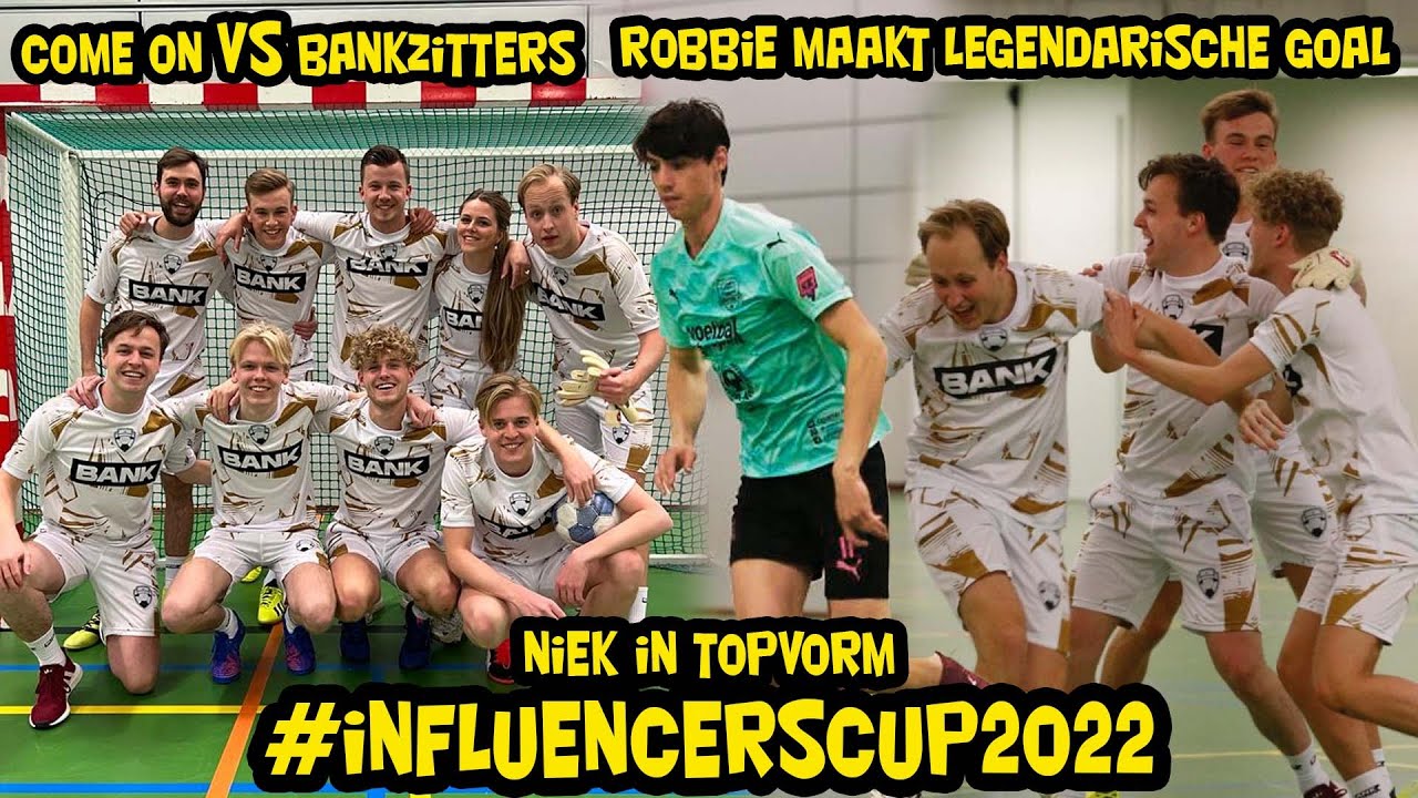 Come On - Bankzitters (Robbie scoort legendarische kop goal. Niek in topvorm #influencerscup2022