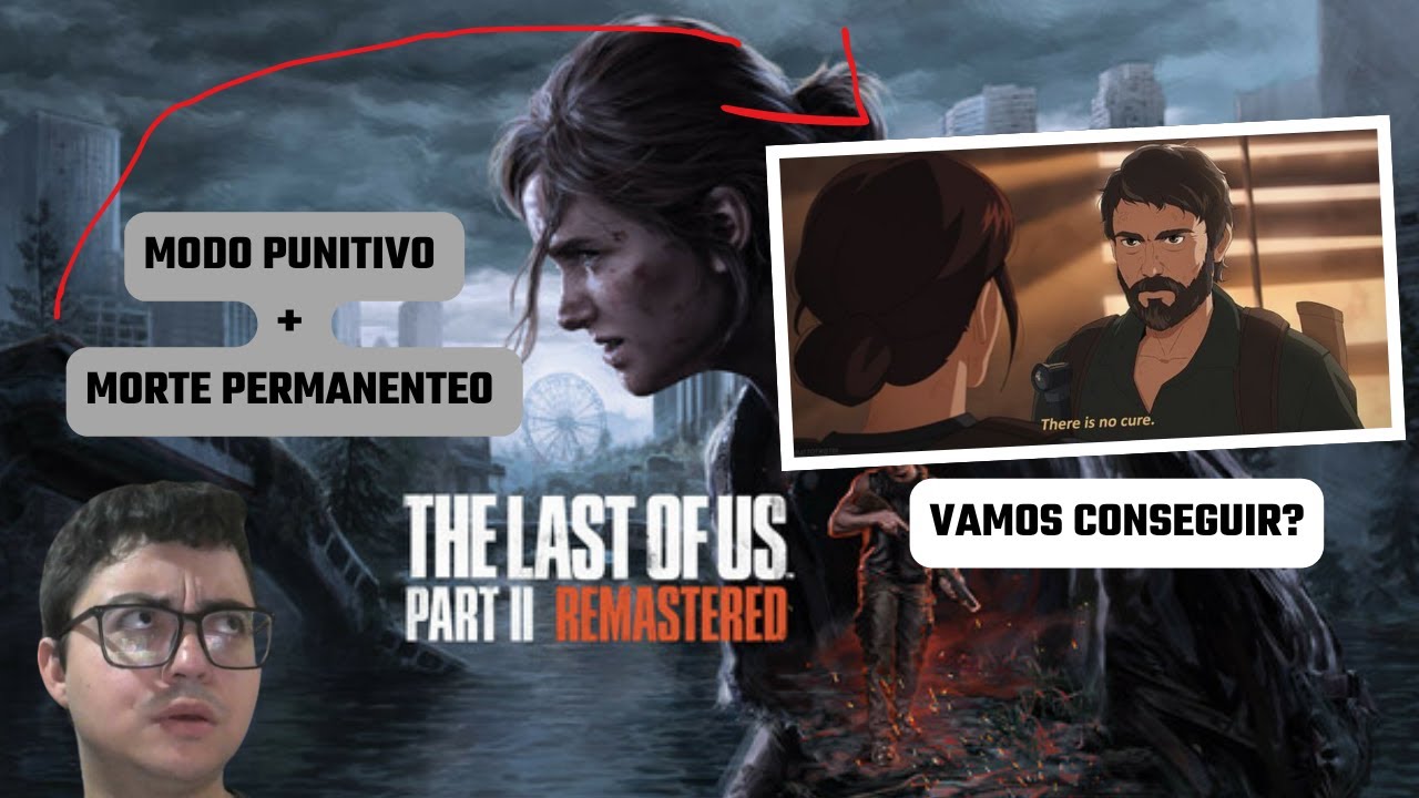 MODO PUNITIVO +🔴 PERMA DEATH  +🔴LIVE ON🔴THE LAST OF US PART 2