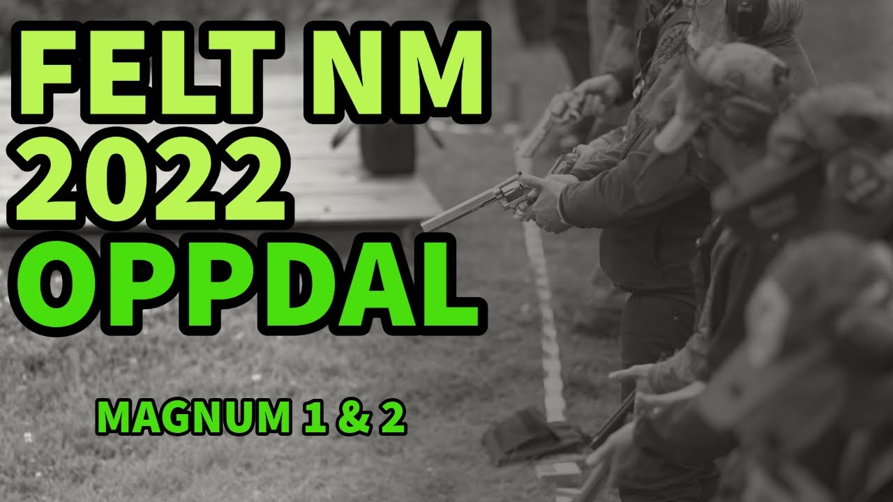 NM FELT 2022 OPPDAL (Magnum 1 og 2)