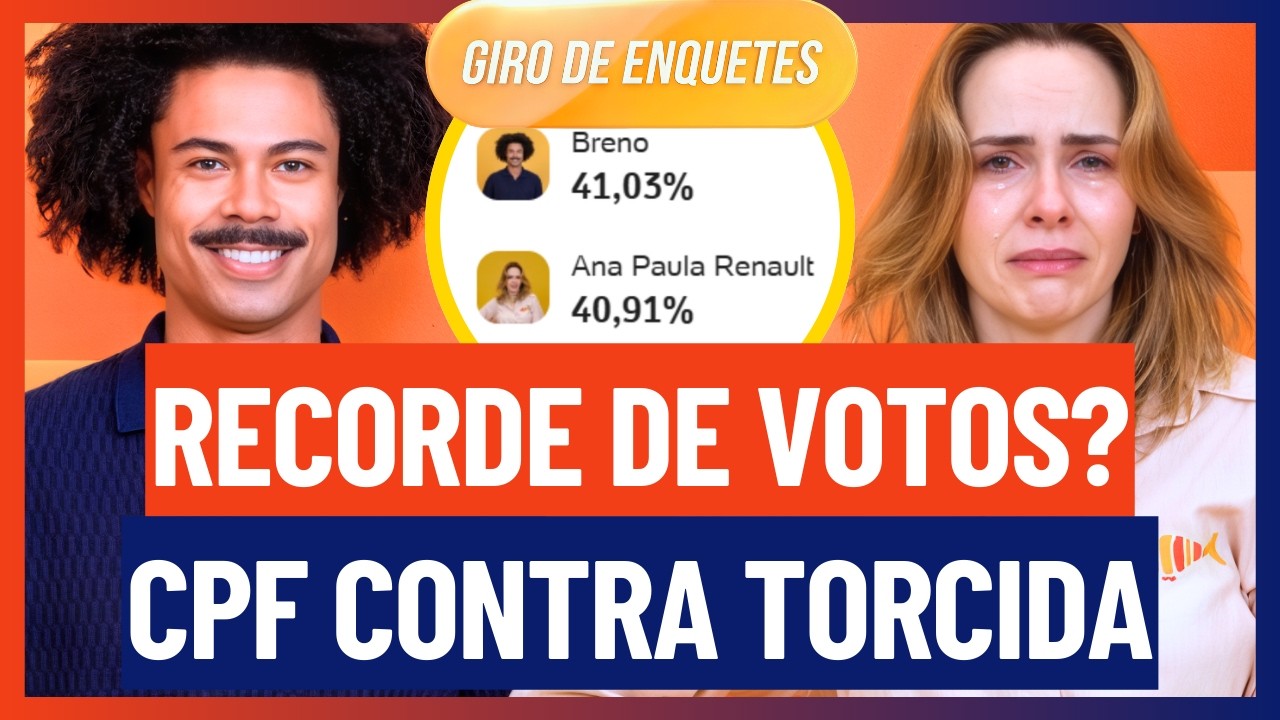 🔵 Voto de CPF gera CAOS no GIRO DE ENQUETES e NÚMEROS CHOCAM entre Ana Paula e Breno | BBB 26