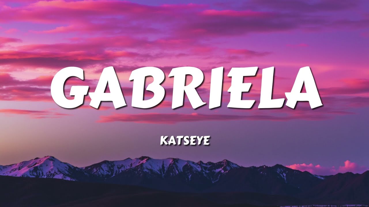 KATSEYE - Gabriela (Lyrics)